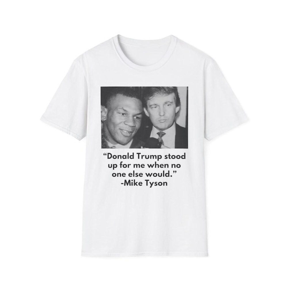 Mike Tyson Donald Trump Quote T-shirt
